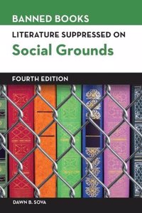 Literature Suppressed on Social Grounds, Fourth Edition