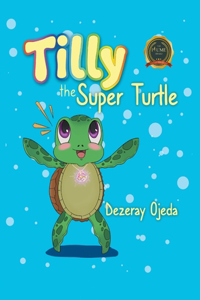 Tilly the Super Turtle