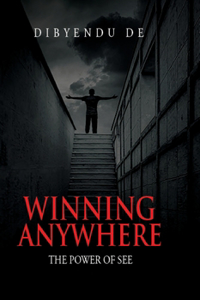 Winning Anywhere