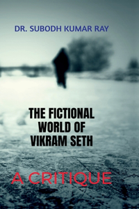 Fictional World of Vikram Seth