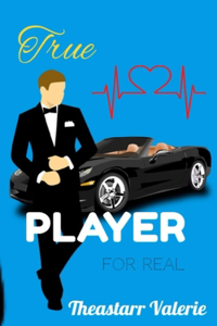 True Player For Real