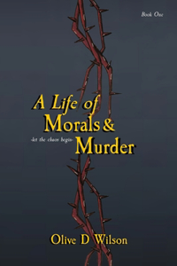 Life of Morals and Murder