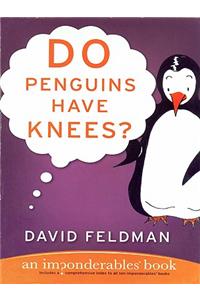 Do Penguins Have Knees?