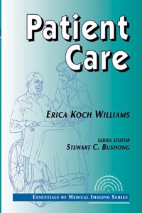 Patient Care (Essentials of Medical Imaging)