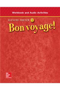 Glencoe French 1 Bon Voyage! Workbook and Audio Activities