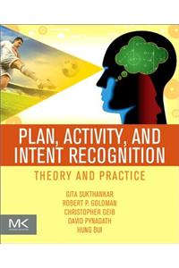 Plan, Activity, and Intent Recognition