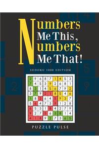 Numbers Me This, Numbers Me That!