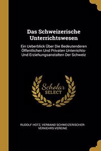 Schweizerische Unterrichtswesen