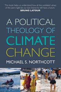 A Political Theology of Climate Change