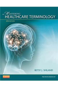 Mastering Healthcare Terminology