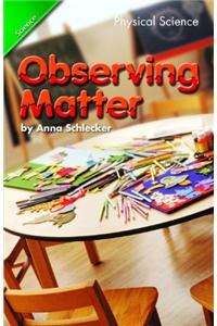 Science 2008 Chapter Booklet (Softcover) Grade 1 Chapter 08 Observing Matter