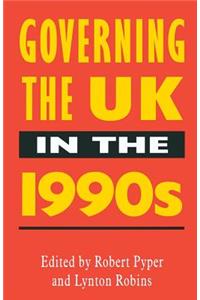 Governing the UK in the 1990s