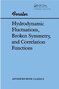 Hydrodynamic Fluctuations, Broken Symmetry, And Correlation Functions