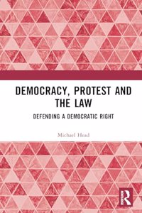 Democracy, Protest and the Law