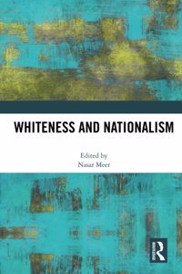 Whiteness and Nationalism