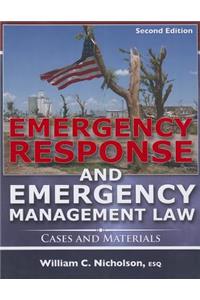 Emergency Response and Emergency Management Law: Cases and Materials