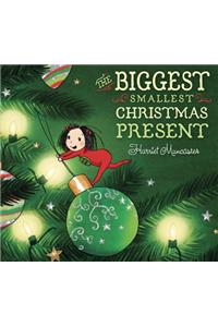 The Biggest Smallest Christmas Present