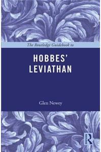 The Routledge Guidebook to Hobbes' Leviathan