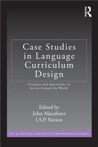 Case Studies in Language Curriculum Design