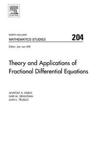 Theory and Applications of Fractional Differential Equations