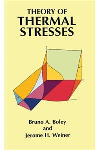 Theory of Thermal Stresses
