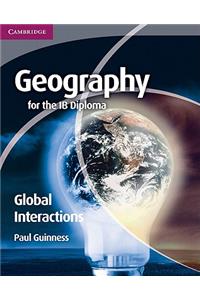 Geography for the Ib Diploma Global Interactions