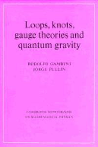 Loops, Knots, Gauge Theories and Quantum Gravity