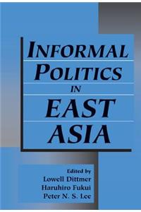 Informal Politics in East Asia