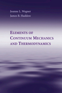 Elements of Continuum Mechanics and Thermodynamics