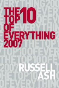 Top 10 Of Everything 2007