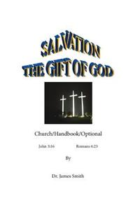 Salvation The Gift Of God