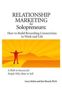 Relationship Marketing for Solopreneurs