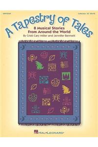 A Tapestry of Tales