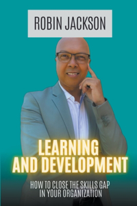 Learning and Development