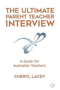 The Ultimate Parent Teacher Interview