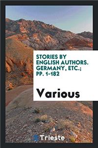 STORIES BY ENGLISH AUTHORS. GERMANY, ETC