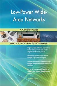 Low-Power Wide-Area Networks A Complete Guide