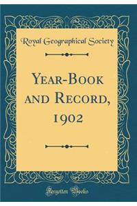 Year-Book and Record, 1902 (Classic Reprint)