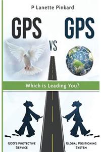 GPS Vs Gps, Which Is Leading You?