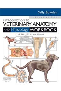 Introduction to Veterinary Anatomy and Physiology Workbook