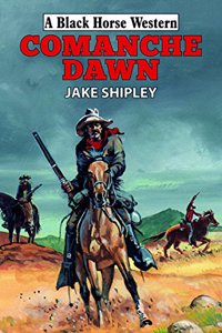 Comanche Dawn