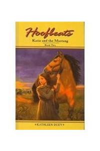 Katie and the Mustang: Book 2