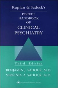 Kaplan and Sadock's Pocket Handbook of Clinical Psychiatry