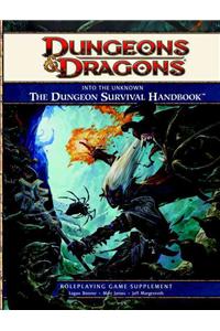 Into the Unknown: The Dungeon Survival Handbook (Dungeons & Dragons)