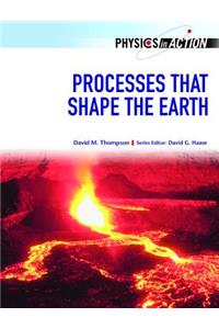 Processes That Shape the Earth