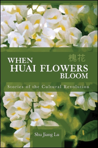 When Huai Flowers Bloom