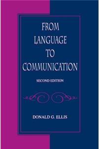 From Language To Communication