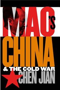 Mao's China and the Cold War