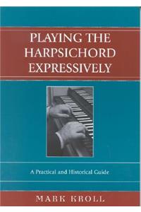 Playing the Harpsichord Expressively