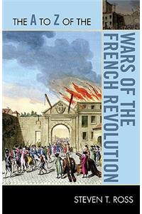 A to Z of the Wars of the French Revolution